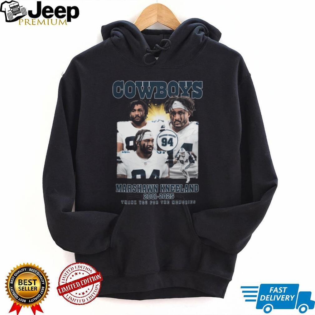 Official Marshawn Kneeland Dallas Cowboys 2001 2025 Thank You For The Memories T Shirt Official Marshawn Kneeland Dallas Cowboys 2001 2025 Thank You For The Memories T Shirt