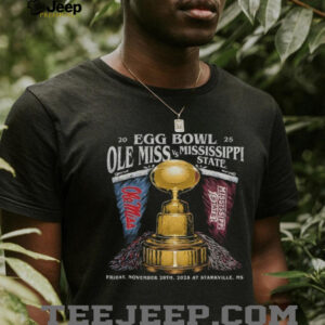 Ole Miss vs Mississippi State Egg Bowl 2025 Friday November 28th 2025 at Starkville Ms trophy shirt