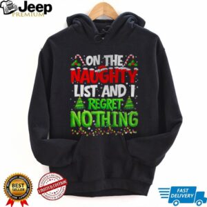 On The Naughty List and Regret Nothing Pjs Christmas Xmas Ki T Shirt