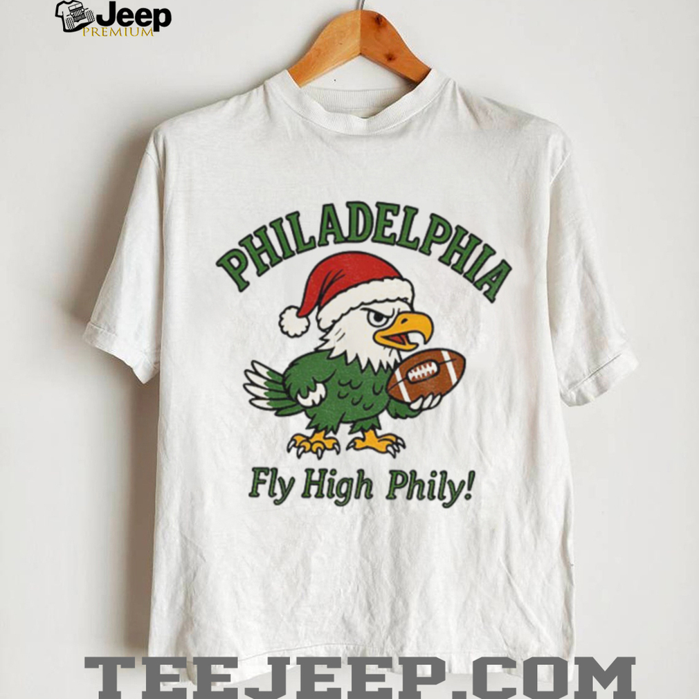 Philadelphia Eagles football mascot Santa hat Fly High Phily NFL Football shirt Philadelphia Eagles football mascot Santa hat Fly High Phily NFL Football shirt