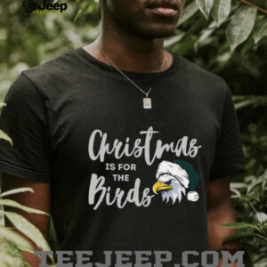Philadelphia Football Christmas is for the Birds Shirt
