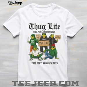 Portland Frog Thug Life Free Portland Crew 2025 Shirt