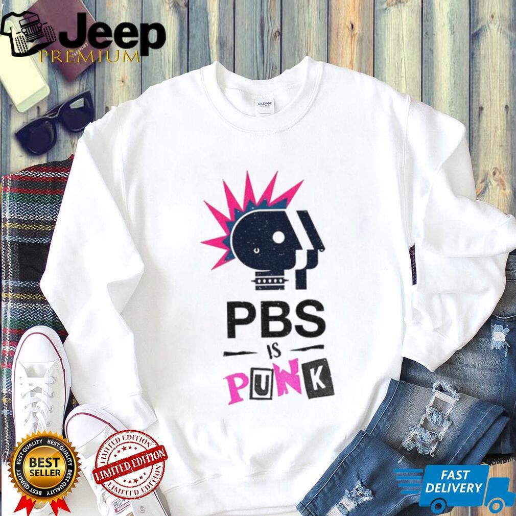 Public Broadcasting Defender PBS is Punk shirt Public Broadcasting Defender PBS is Punk shirt