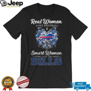 Real Women Love Football Smart Women Love The Bills T Shirt
