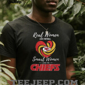 Real Women Love Football, Smart Women Love The Chiefs T Shirt