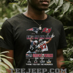 Rob Gronkowski New England Patriots and Tampa Bay Buccaneers End of an Era thank you for the memories signature shirt
