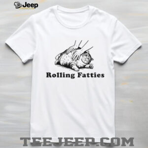 Rolling fatties cat funny meme shirt