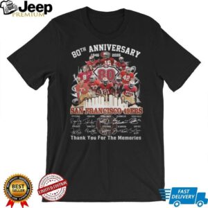 San Francisco 49ers 80th Anniversary 1946 2026 Thank You For The Memories Signatures T Shirt