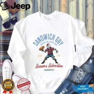 Sandwich Guy Merry Resistmas season’s subvertion Washington DC shirt