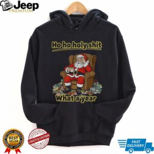 Santa Claus Ho Ho Holy shit what a year Merry Christmas shirt