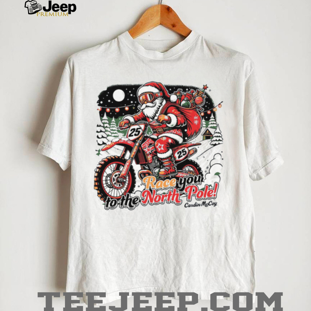 Santa Claus Riding Dirt Bike Race To The North Pole Christmas T Shirt Santa Claus Riding Dirt Bike Race To The North Pole Christmas T Shirt