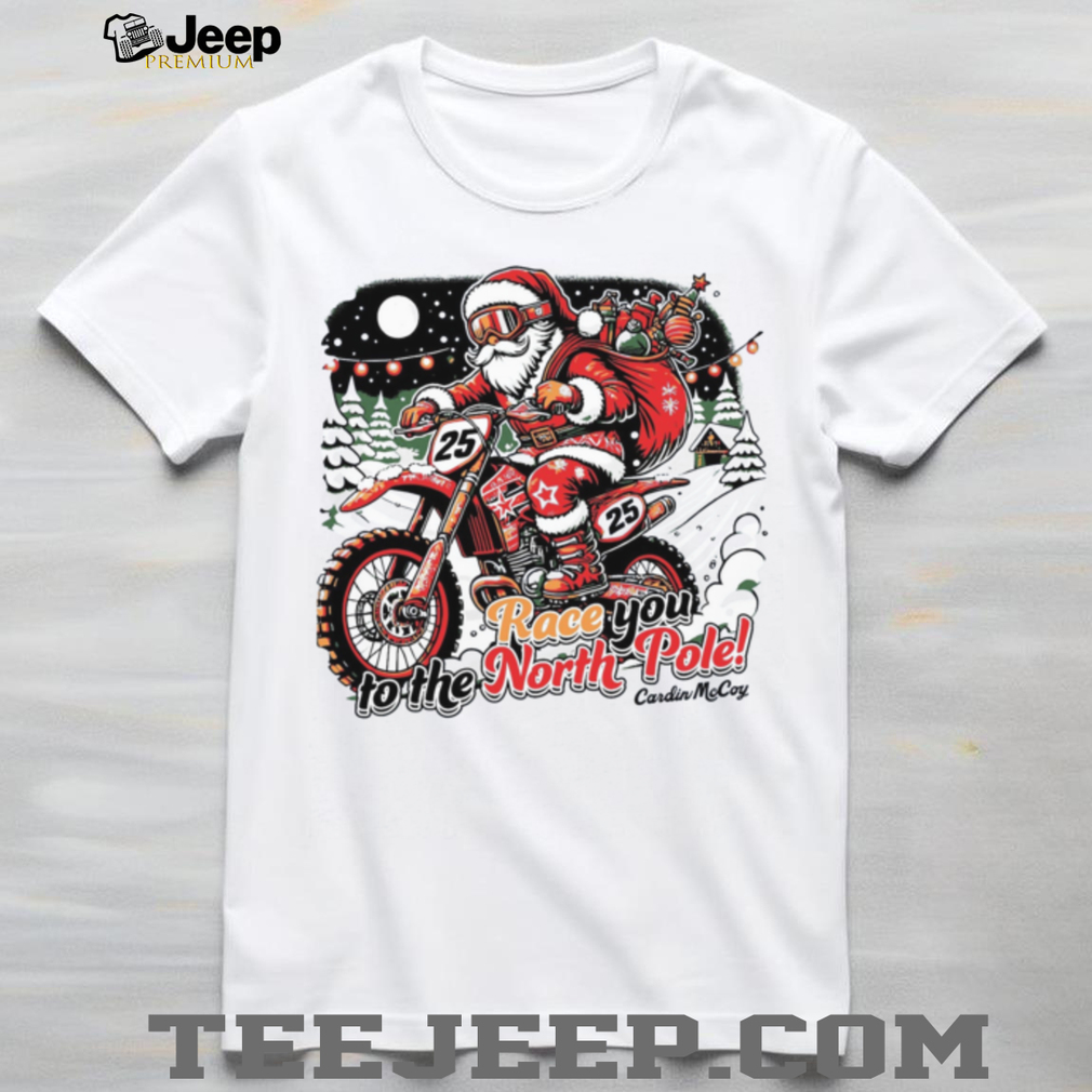 Santa Claus Riding Dirt Bike Race To The North Pole Christmas T Shirt Santa Claus Riding Dirt Bike Race To The North Pole Christmas T Shirt