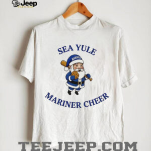 Santa Claus Seattle Mariners Sea Yule Mariner Cheer Baseball Christmas MLB shirt