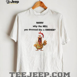 Screaming Rooster Santa F Caw F Harry why the hell you dressed like a chicken Christmas shirt