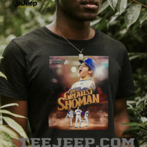 Shohei Ohtani Los Angeles Dodgers Legendary Moments The Greatest Shoman MLB poster shirt