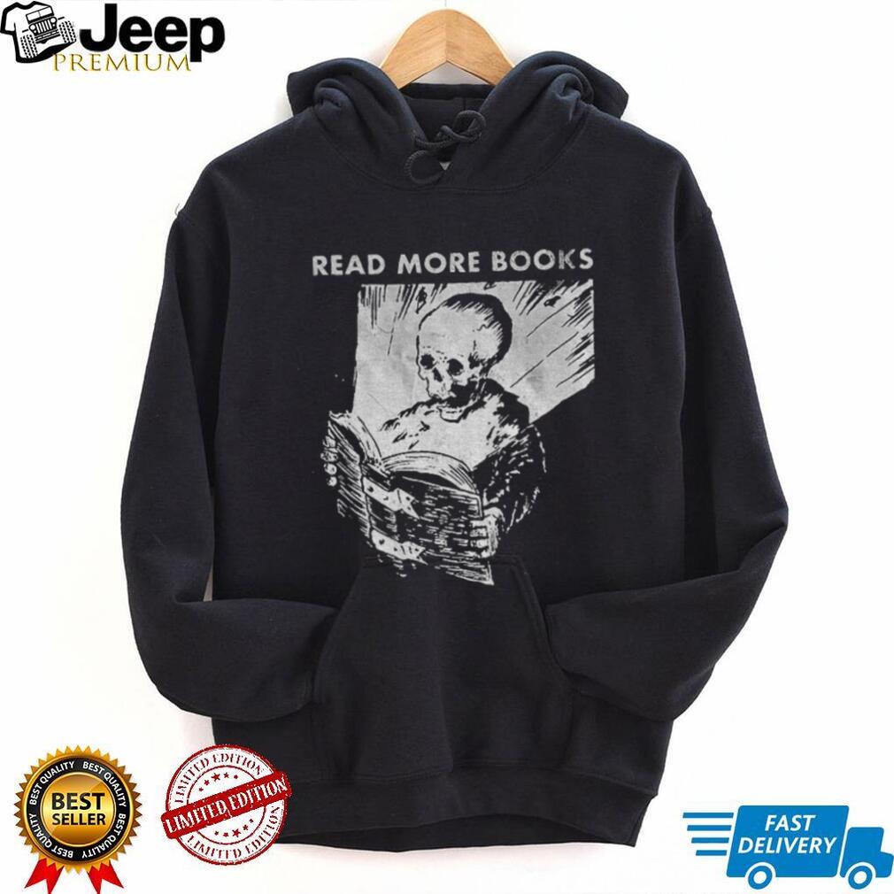 Skeleton read more books vintage shirt Skeleton read more books vintage shirt
