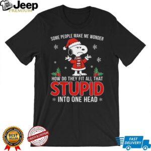Snoopy Christmas Some People Make Me Wonder T Shirt
