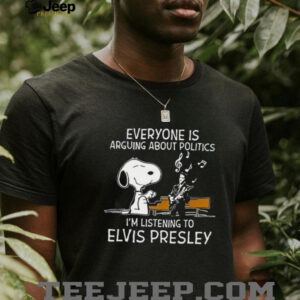 Snoopy Everyone Is Arguing About Politics, I’m Listening To Elvis Presley T Shirt Snoopy Everyone Is Arguing About Politics, I’m Listening To Elvis Presley T Shirt