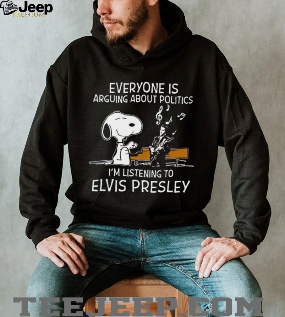 Snoopy Everyone Is Arguing About Politics, I’m Listening To Elvis Presley T Shirt Snoopy Everyone Is Arguing About Politics, I’m Listening To Elvis Presley T Shirt