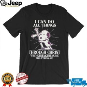 Snoopy I Can Do All Things Through Christ Who Strengthens Me T Shirt
