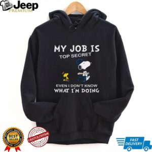 Snoopy & Woodstock My Job Is Top Secret T Shirt