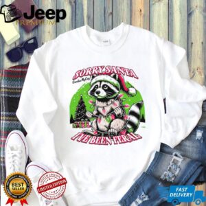 Sorry Santa I've Been Feral Tee