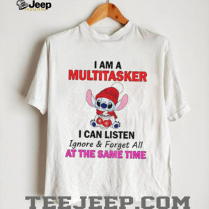 Stitch I am a multitasker I can listen ignore and forget all at the same time Christmas shirt
