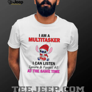 Stitch I am a multitasker I can listen ignore and forget all at the same time Christmas shirt