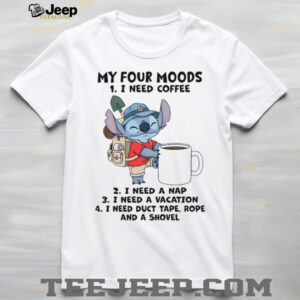 Stitch My Four Moods T Shirt Coffee, Nap, Vacation, Duct Tape