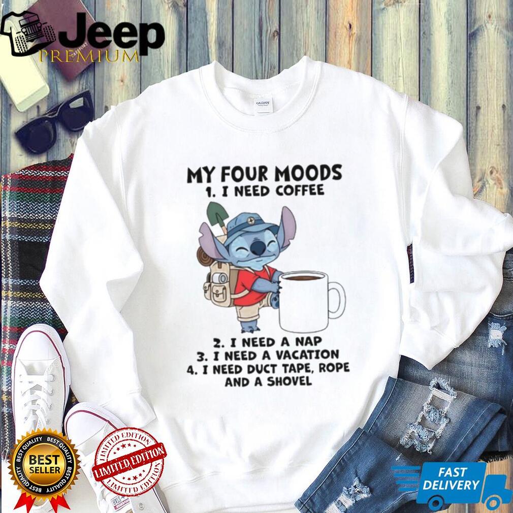 Stitch My Four Moods T Shirt Coffee, Nap, Vacation, Duct Tape Stitch My Four Moods T Shirt Coffee, Nap, Vacation, Duct Tape