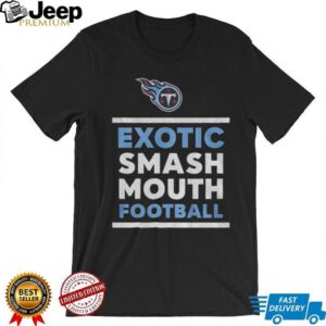 Tennessee Titans football NFL exotic smash mouth football shirt