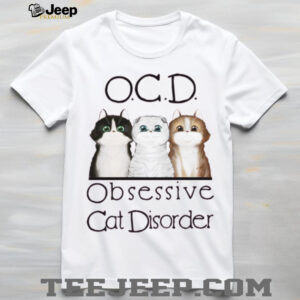 The phrase Obsessive Cat Disorder is a play on the term Obsessive Compulsive Disorder Shirt