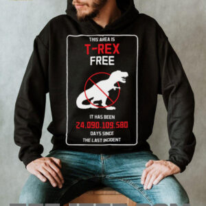 This Area Is T Rex Free T Shirt This Area Is T Rex Free T Shirt