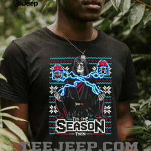 Tis the Season Then T Shirt