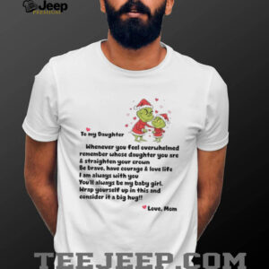 To My Daughter T Shirt To My Daughter T Shirt