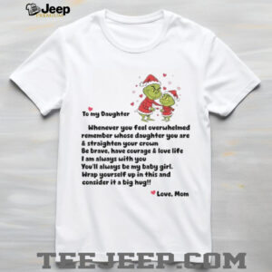 To My Daughter T Shirt