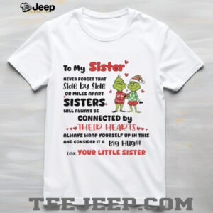 To My Sister T Shirt