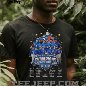 Toronto Blue Jays Baseball World Series Champions 2025 signature MLB shirt