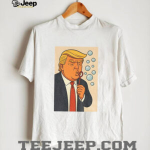 Trump Blowing Bubbles Bubba Bubble Wand shirt