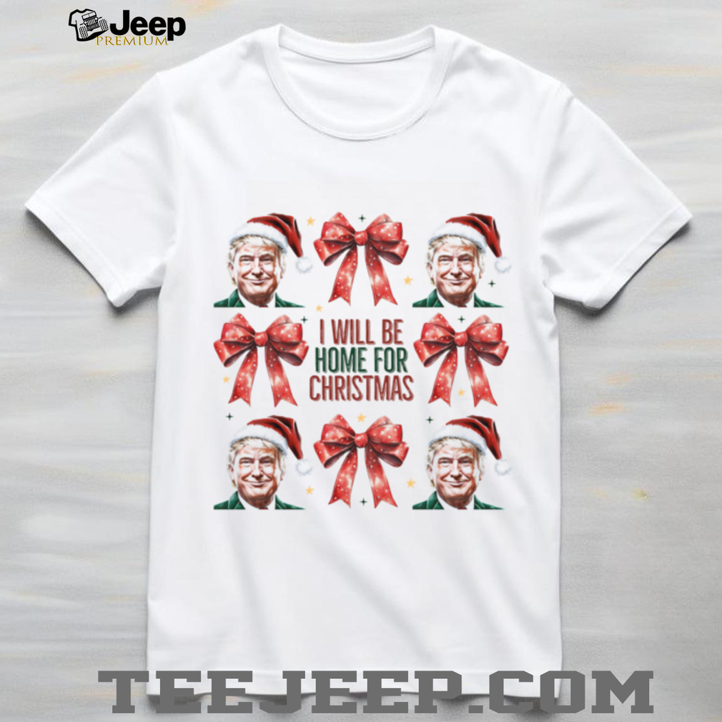 Trump I’ll Be Home For Christmas Shirt, Humorous Trump Christmas Shirt, Trump Supporters 2025 Ugly Shirt Trump I’ll Be Home For Christmas Shirt, Humorous Trump Christmas Shirt, Trump Supporters 2025 Ugly Shirt
