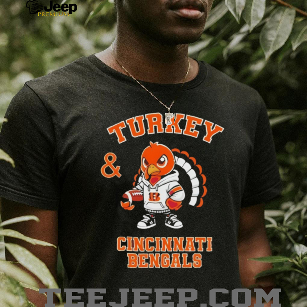Turkey and Cincinnati Bengals Football NFL Happy Thanksgiving shirt Turkey and Cincinnati Bengals Football NFL Happy Thanksgiving shirt