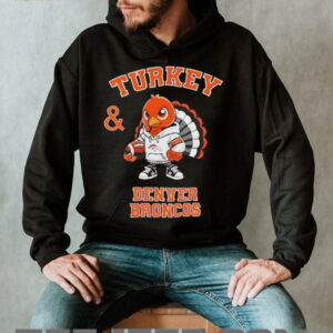Turkey and Denver Broncos Football NFL Happy Thanksgiving shirt