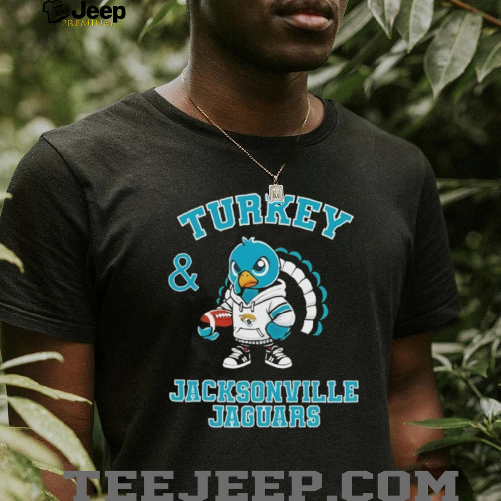Turkey and Jacksonville Jaguars Football NFL Happy Thanksgiving shirt Turkey and Jacksonville Jaguars Football NFL Happy Thanksgiving shirt