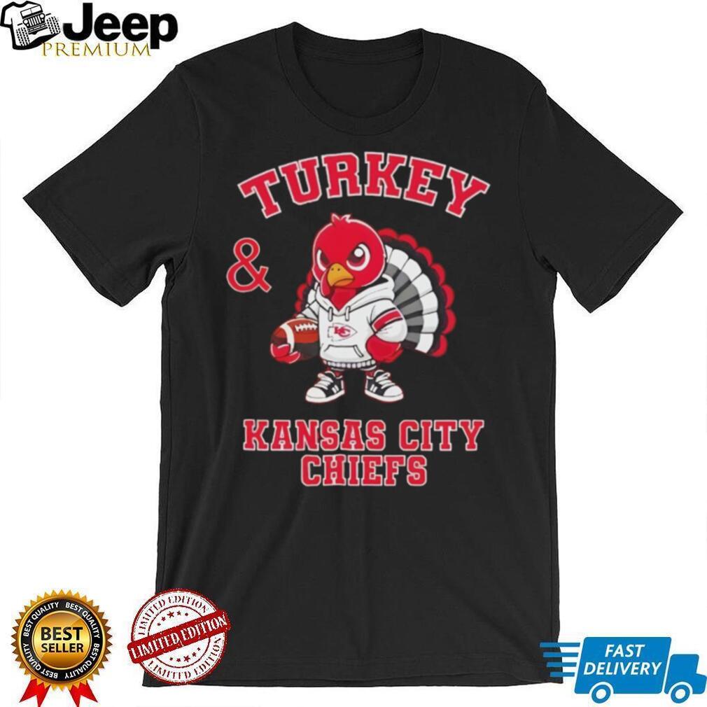 Turkey and Kansas City Chiefs Football NFL Happy Thanksgiving shirt Turkey and Kansas City Chiefs Football NFL Happy Thanksgiving shirt