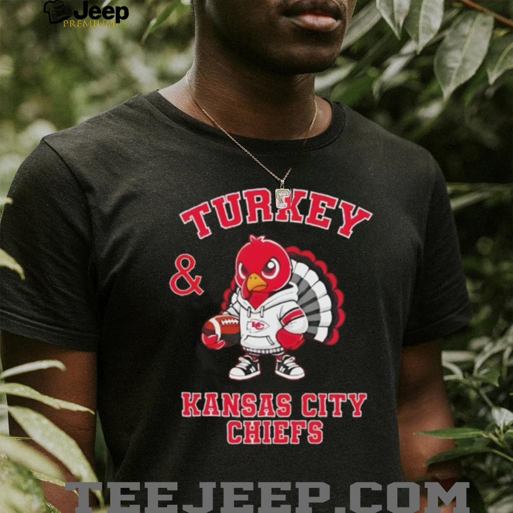 Turkey and Kansas City Chiefs Football NFL Happy Thanksgiving shirt Turkey and Kansas City Chiefs Football NFL Happy Thanksgiving shirt