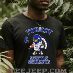 Turkey and Seattle Seahawks Football NFL Happy Thanksgiving shirt