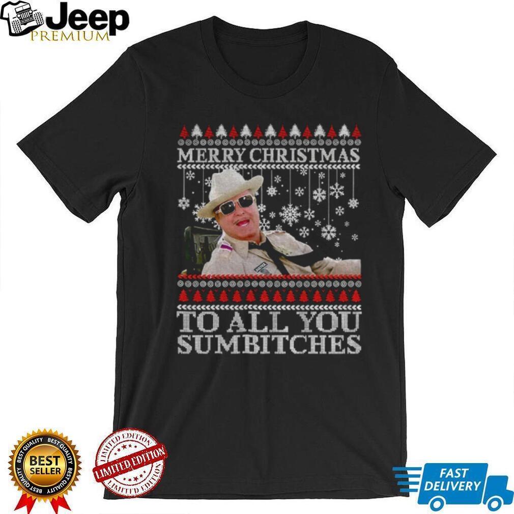 Ugly Smokey and the Bandit Christmas Merry Christmas to All You Sumbitches shirt Ugly Smokey and the Bandit Christmas Merry Christmas to All You Sumbitches shirt