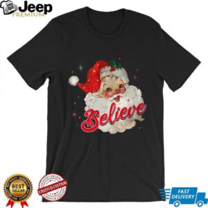 Vintage Santa Claus Believe Christmas Women Boys Girls T Shirt