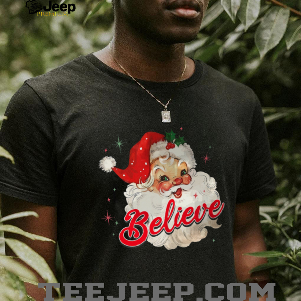 Vintage Santa Claus Believe Christmas Women Boys Girls T Shirt Vintage Santa Claus Believe Christmas Women Boys Girls T Shirt
