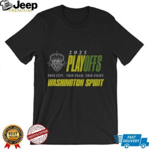 Washington Spirit 2025 Playoffs This city This Team This Fight logo shirt